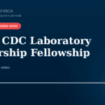 Africa CDC Opens the Laboratory Leadership Track of the African Epidemic Service Africa CDC Epidemiology Fellowship application and public health field training program