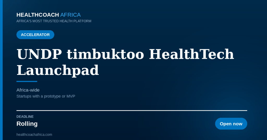 UNDP timbuktoo HealthTech Launchpad startup incubator application banner