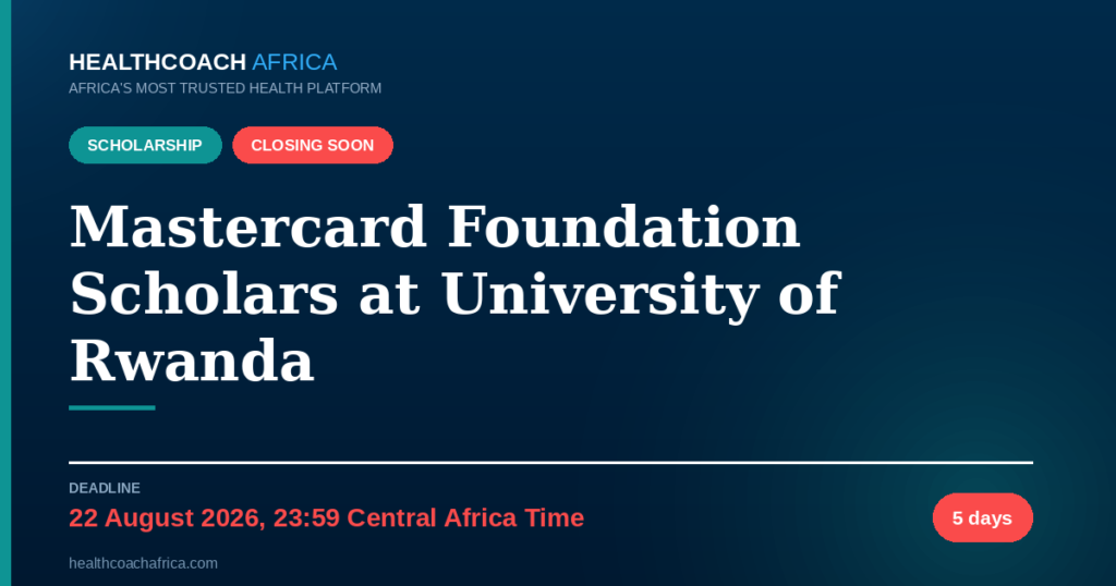 Mastercard Foundation Rwanda Scholarship application announcement for African students