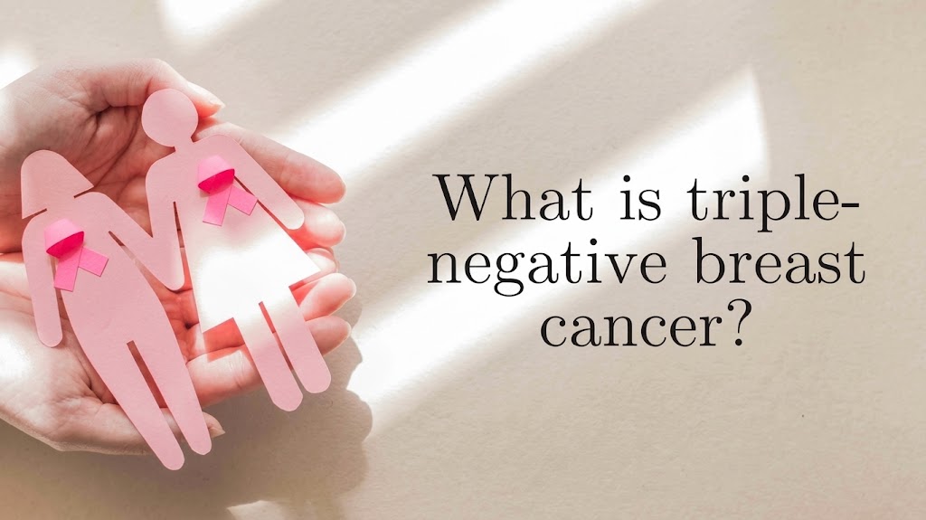 triple negative breast cancer